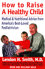 How to Raise a Healthy Child